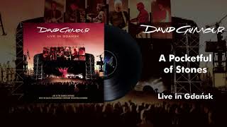 David Gilmour - A Pocketful Of Stones (Live In Gdansk Official Audio)