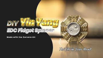 DIY Fidget Spinner Inspired by Yin Yang (Tai Chi Symbol) — Carved from Scratch with Carvera Air