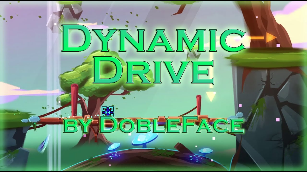 Dynamic Drive by DobleFace (Demon) | Geometry Dash - YouTube