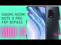 Xiaomi Redmi Note 9 pro MIUI 14 frp bypass without PC