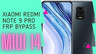 Xiaomi Redmi Note 9 pro MIUI 14 frp bypass without PC