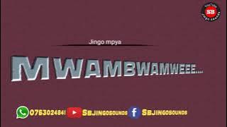 Mwambwamwee new jingo 2021-22.