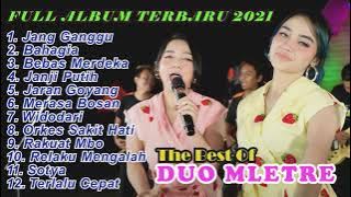 DUO MLETRE BEST OF THE BEST - FULL ALBUM TERBARU DUO MELTRE 2021!