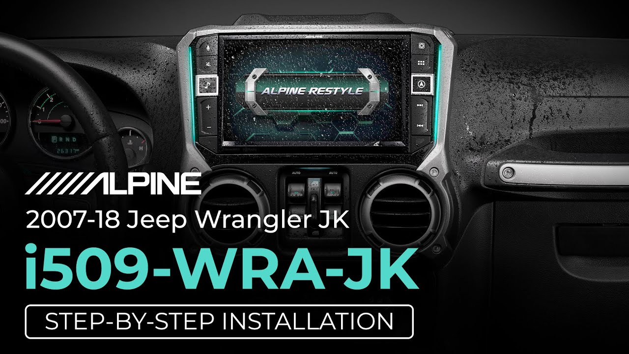 Alpine | i509-WRA-JK | Step-by-Step Installation Tutorial for Jeep Wrangler  JK - YouTube