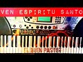 Tutorial Ven espíritu santo - M.A.A. El buen pastor (Versión concierto) 🎹 | Tuto Ministro