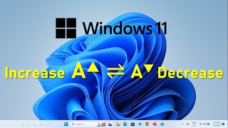 How to Change Font Size in Windows 11