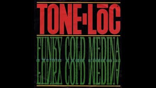 Tone loc - Funky Cold Medina (1989)