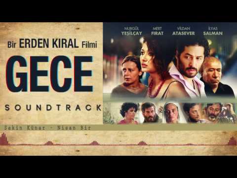 Sakin Künar - Nisan Bir (Gece Film Soundtrack) (Official Audio)