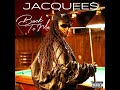 Jacquees - Now That Your Mine