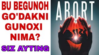 Sher АБОРТ ТУҒИЛМАСДАН НОБУД БУЛГАН ГЎДАК НОЛАСИ / ABORT QİLİNGAN GODAK NOLASİ - SAYOXAT OLAMI