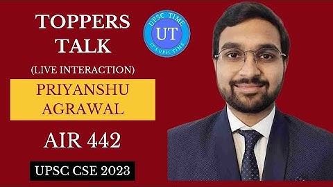 UPSC Topper Priyanshu Agrawal (AIR 442) Live Interaction l Toppers Talk l UPSC TIME