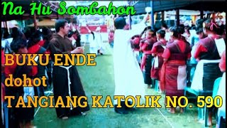 Na Husombahon - Buku Ende dohot Tangiang Katolik No. 590