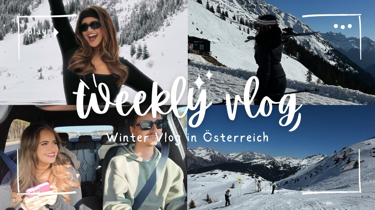Besties Roadtrip nach ÖSTERREICH ! endlich wieder SKI fahren ❄️ | weekly vlog