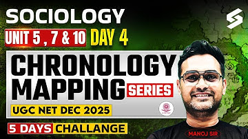 UGC NET Sociology Classes | UGC NET Sociology Unit 5,7 & 10 Chronology | UGC NET Sociology By Manoj