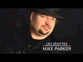 Mike parker  les zzittes