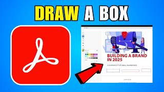 How To Draw A Box In PDF With Adobe Acrobat (2026) (Complete Guide)