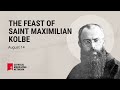 Saint Maximilian Kolbe, Prisoner #16670 of Auschwitz