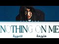 KAI 'Nothing On Me' arabic sub (مترجمة للعربية)