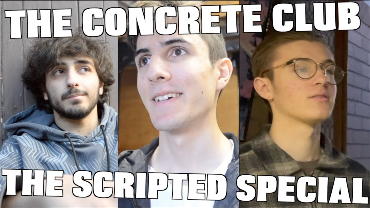Scripted Club The Concrete Club - The Scripted Special - YouTube