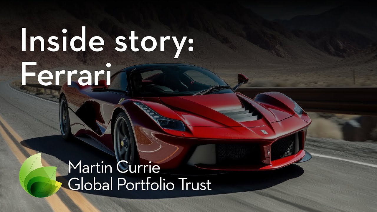 Stock Story: Ferrari - Martin Currie Global Portfolio Trust