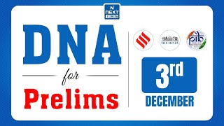 DNA for Prelims | 3 Dec 2025 - Daily News Analysis | The Hindu, Indian Express & PIB | UPSC screenshot 5