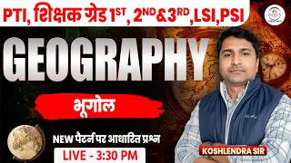 Geography: भूगोल | New Pattern MCQs For Ras &amp; Si ,PTI #geography