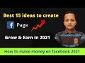 Top 15 Facebook Page Ideas 2021 | How to Earn Money From Facebook Page | Facebook Page Niche Ideas