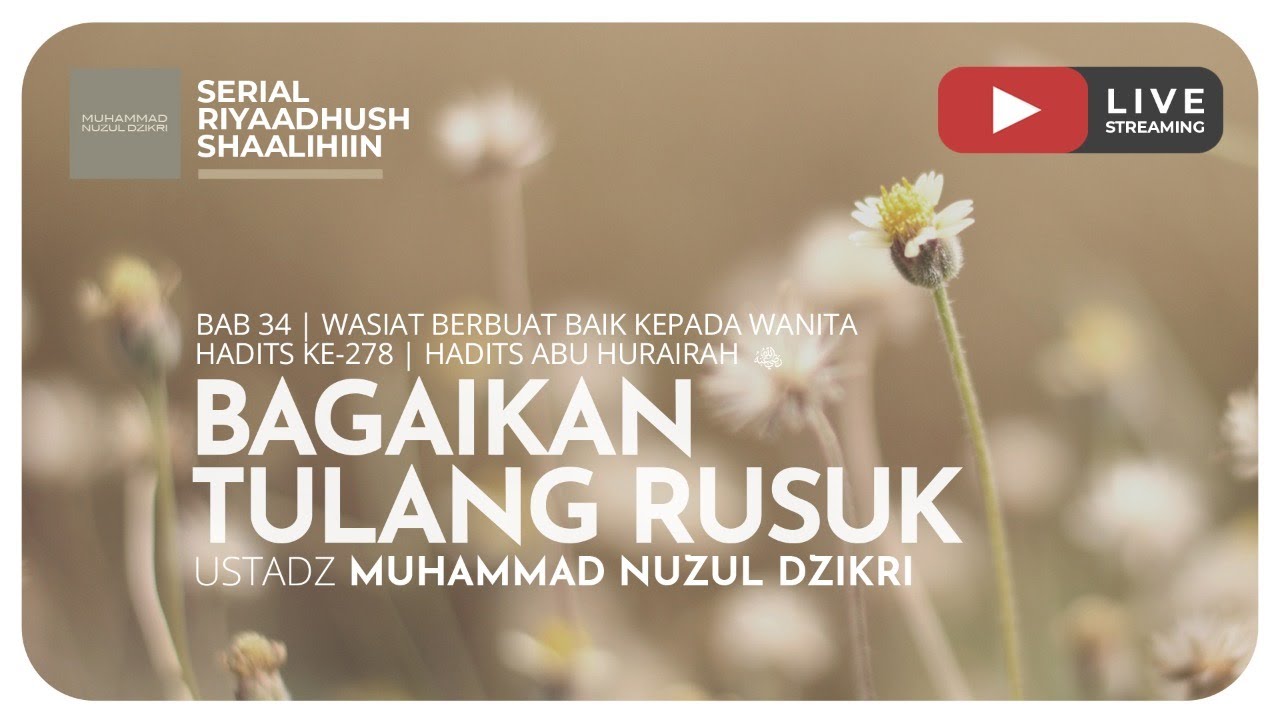 ⁣755. BAGAIKAN TULANG RUSUK I Riyaadhush Shaalihiin