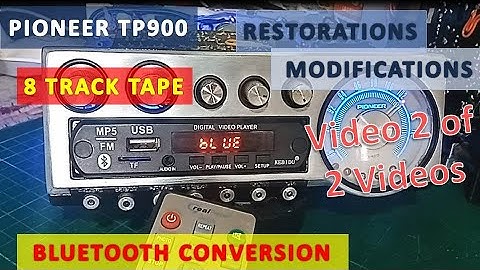 TP900 Unit 2 Restoration and Modification 8 Track Tape Replaced  Bluetooth with USB AUX Video Player
