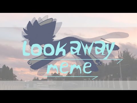 look-away-|-meme-(flipaclip)