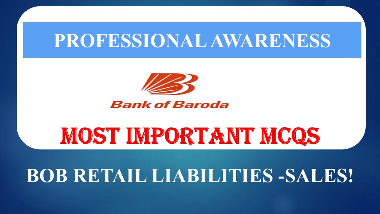 BOB RETAIL LIABILITIES SALES - MOST IMPORTANT MCQS PART2