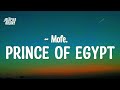 mofe. - prince of egypt (Lyrics) i don