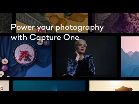 Capture One 20 Highlights | Power your photography with Capture One