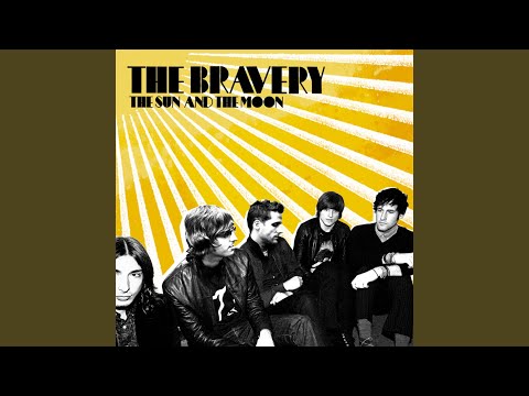 The Bravery - Believe