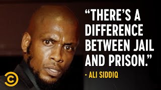 The Difference Between Jail And Prison Ali Siddiq