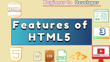 Features of HTML5 | What