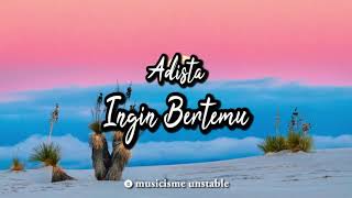 Adista - Ingin Bertemu [LIRIK] screenshot 5