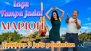 Lagu Tampa Judul, vokalis MARION, LAGU INI SUDAH TEMBUS 3 JUTA TONTON