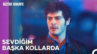 Kıskanmamak Ne Mümkün Hala Severken? - Bizim Hikaye 41. Bölüm