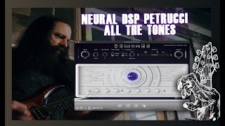 Neural DSP Archetype Petrucci ALL THE TONES