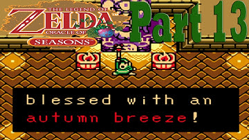 Legend of Zelda Oracle of Seasons [Part 13] Awesome Autumn!