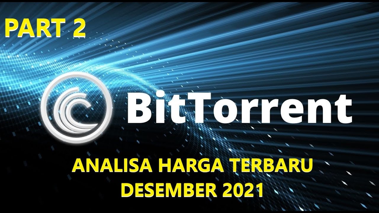 Update Bittorrent UPDATE BITTORRENT (BTT) !! BAGAIMANA KELANJUTAN DARI BITTORRENT ...
