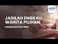 Jadilah engkau wanita pilihan  ustadz ammi nur baits