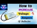 How to increase Voltage and Ampere of batteries | Full explaination with example |