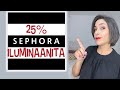 Descuento en Sephora!!! 25% con ILUMINAANITA