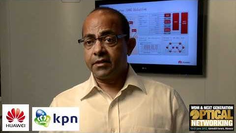 WDM 2012 interview: Huawei and KPN