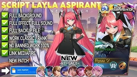 Script Skin Layla Aspirant - Miss Hikari No Password | Full Effect Voice | Patch Terbaru