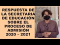 Soy Docente: RESPUESTA DE LA SECRETARIA DE EDUCACIÓN SOBRE EL PROCESO DE ADMISIÓN 2020 – 2021