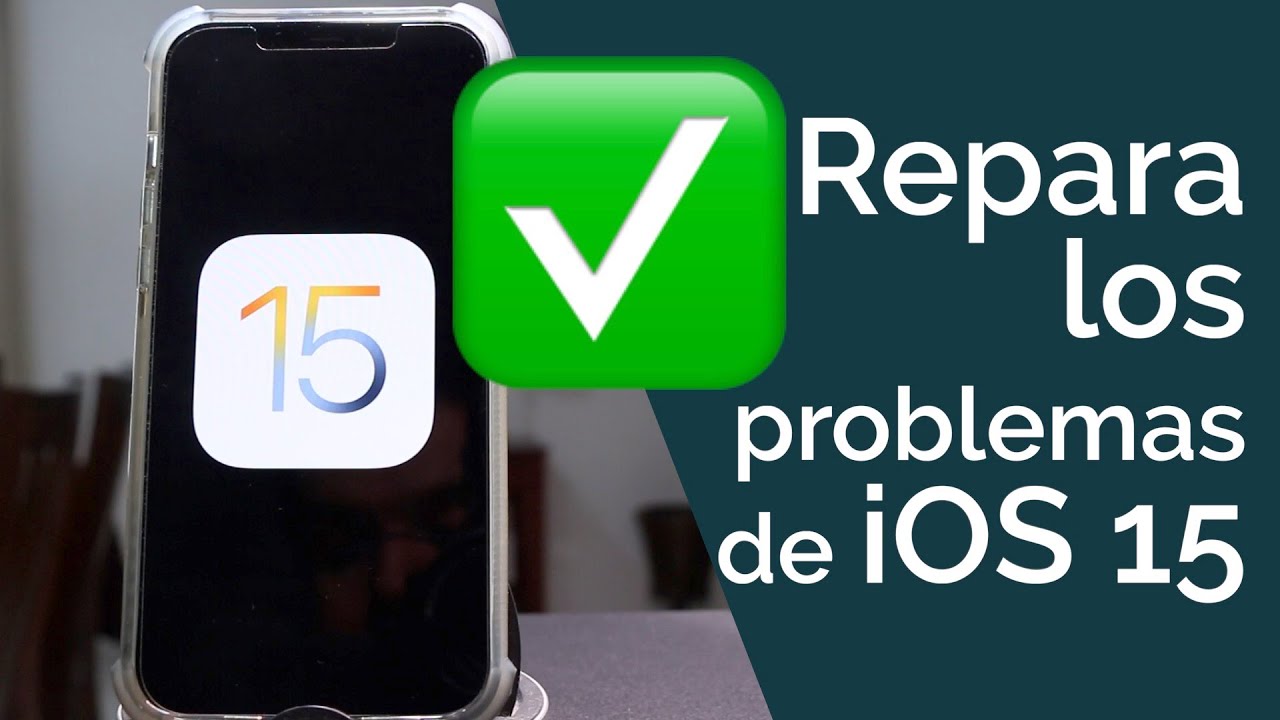SOLUCIONA LOS PROBLEMAS Y ERRORES DE iOS 15! - YouTube