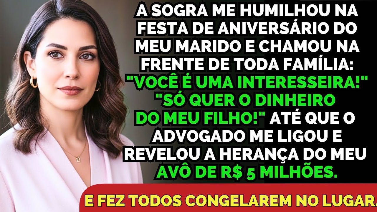 Sogra Me Chamou De Interesseira Na Frente De Todos  Até Que A Herança De R$5 Milhões Apareceu